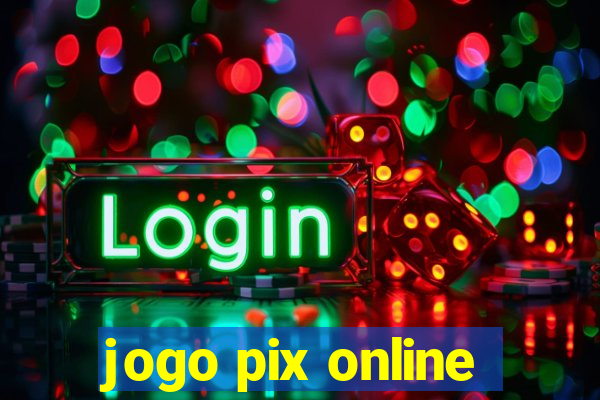 jogo pix online